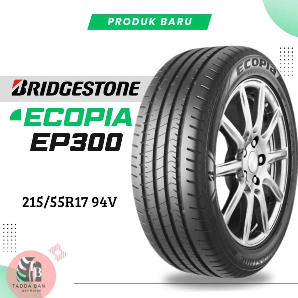 Ban Mobil Innova venturer, Nissan Juke, dan Honda BRV/WRV 215/55 R17 Bridgestone ECOPIA EP300