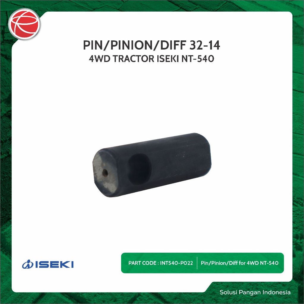 PIN/PINION/DIFF 32-14 / SPAREPART FOR ISEKI TRAKTOR NT548F / TRAKTOR 4 RODA / ISEKI TRAKTOR / ISEKI 