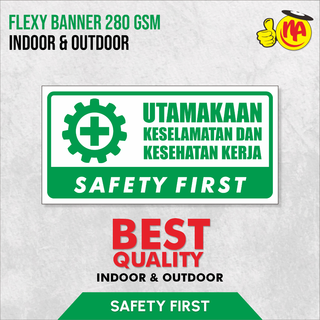 Spanduk Banner  K3 Safety First / Spanduk Banner Peringatan / Banner Keamanan Kerja