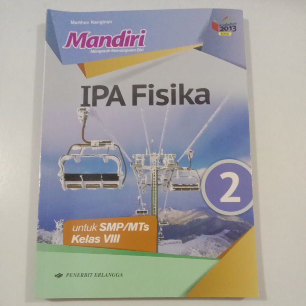 Mandiri IPA Fisika 2 Untuk SMP/MTs Kelas 8/VIII K-13 - Erlangga