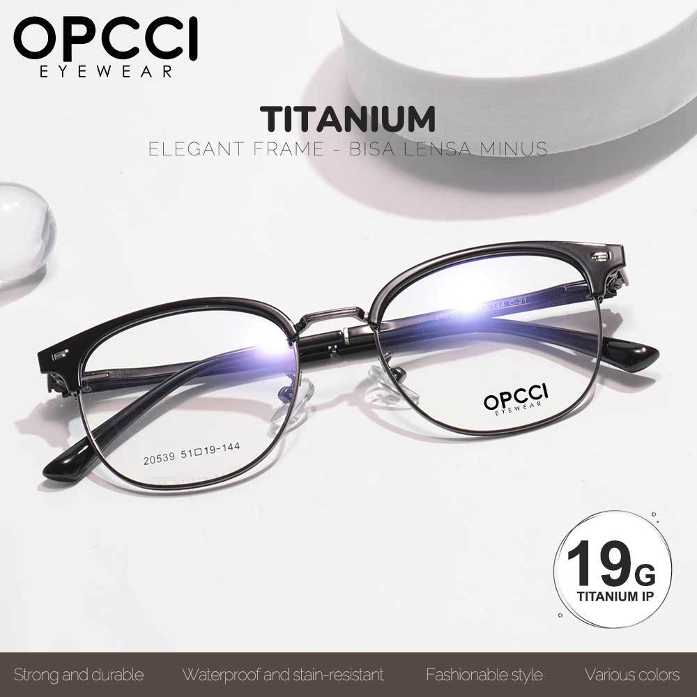 OPCCI Frame Kacamata Model Bulat ElegantTrendy Half Frame Bahan Titanium High Quality Fashion Pria W