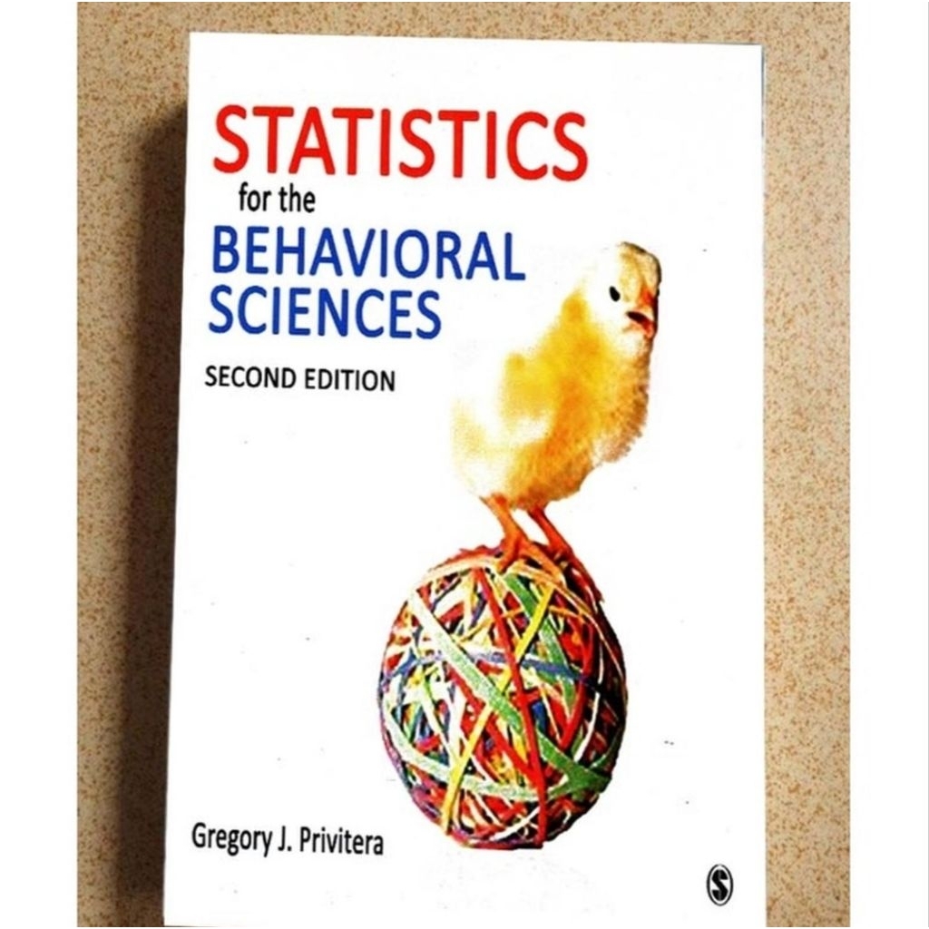 STATISTICS FOR THE BEHAVIORAL SCIENCES SECOND EDITION GREGORY J. PRIVITERA