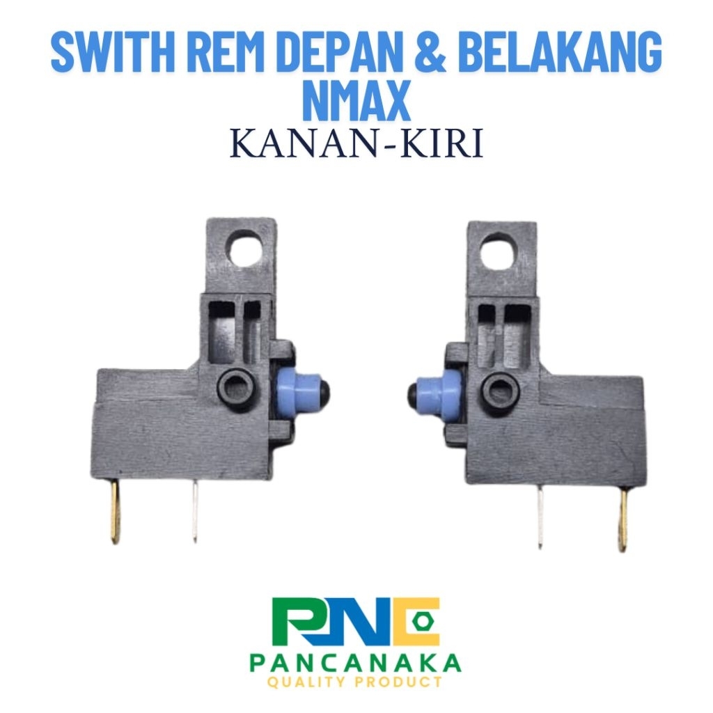 SWITCH REM NMAX DEPAN (KANAN) DAN BELAKANG (KIRI) | SWITCH REM NMAX V1 155  - 1 PCS