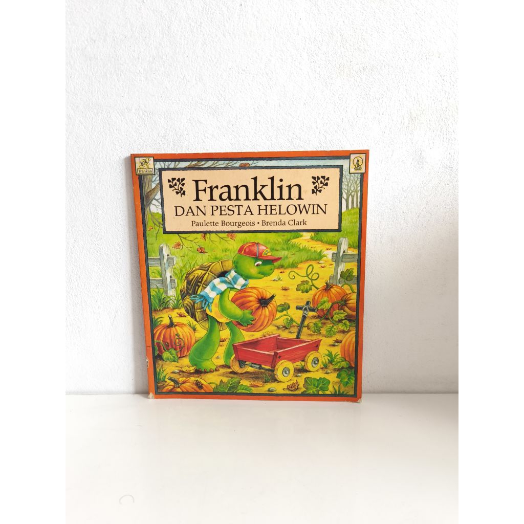 BUKU CERITA INDONESIA • SOFTCOVER • FRANKLIN • FRANKLIN DAN KAMARNYA • FRANKLIN DAN ADIKNYA • FRANKL