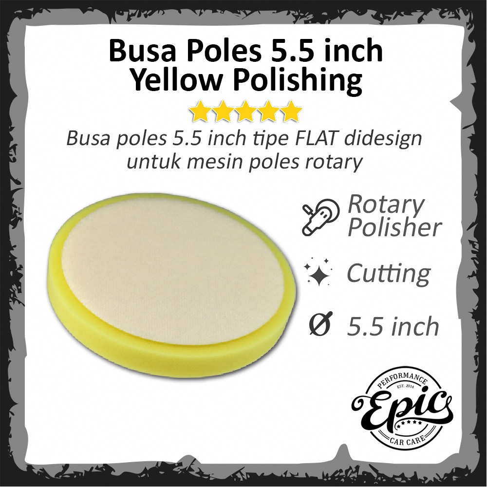 Busa Poles Mobil Rotary Polisher - Spon Poles Epic Flat Yellow Polishing Foam Pad 5.5 inch Busa Pole