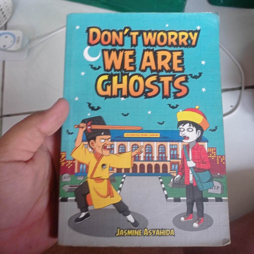 [Preloved] Dont Worry we Are Ghosts JASMINE ASYAHIDA