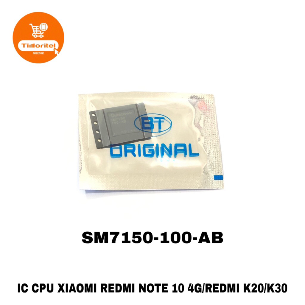 IC CPU XIAOMI REDMI NOTE 10 4G/REDMI K20/K30 (SM7150-100-AB) NEW
