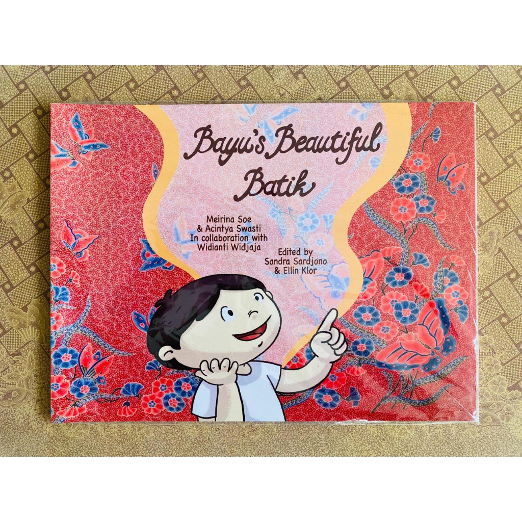 Bayu' Beautiful Batik.  Story Cloth Series. Oey Soe Tjoen