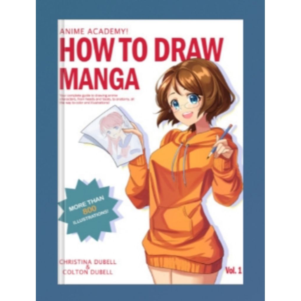 Buku Anime Academy How to Draw Manga: Your Complete Guide to Drawing