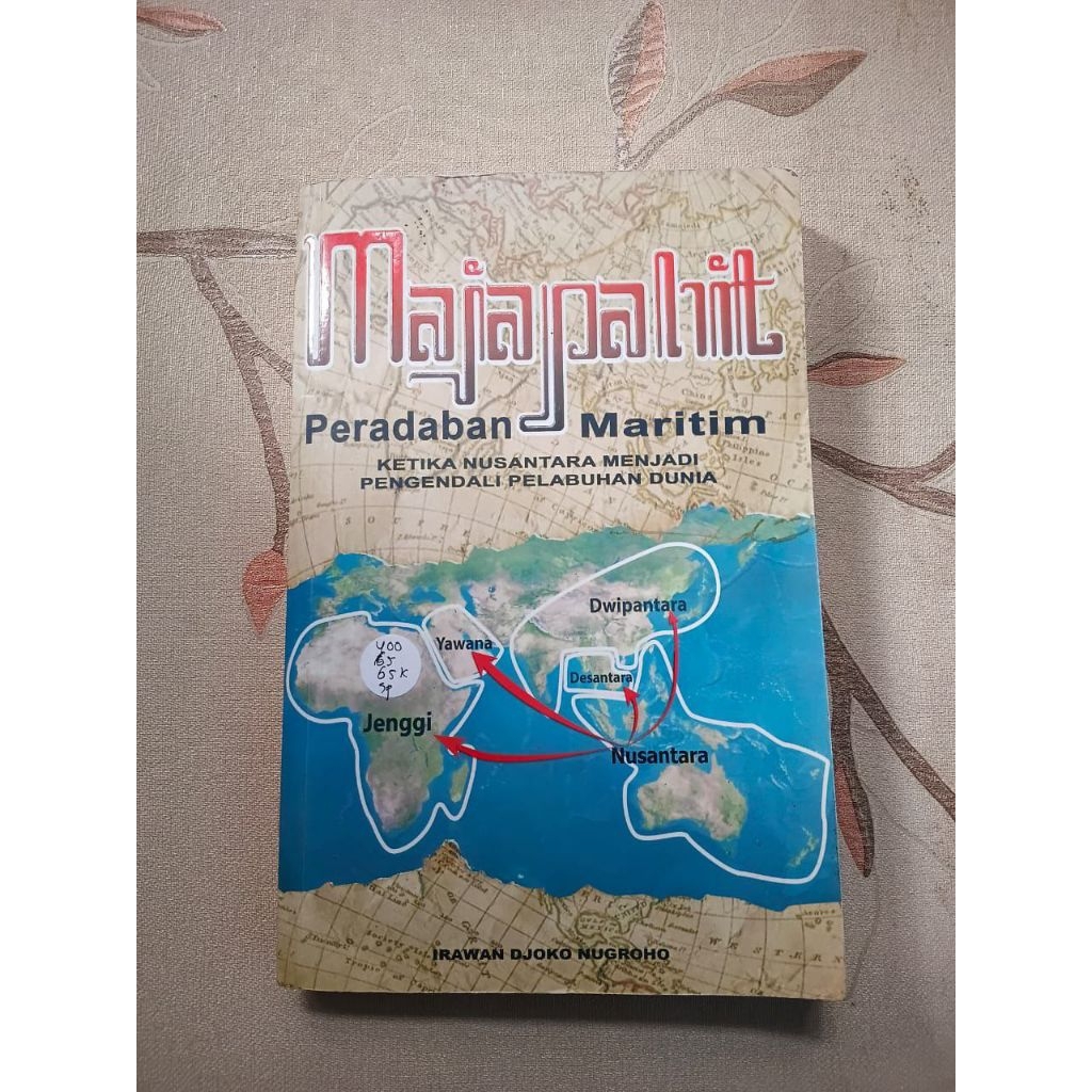 Majapahit Peradaban Maritim oleh Irawan Djoko Nugroho