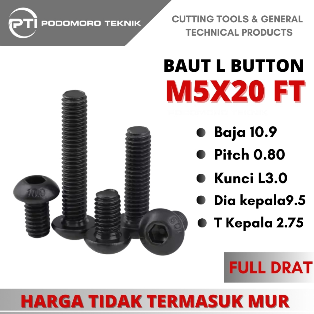 Baut L Button Baja 10.9 M5 X 20 FT Pitch 0.80 Button Socket Cap Screw / Button Baja Hitam M5 Pitch 0