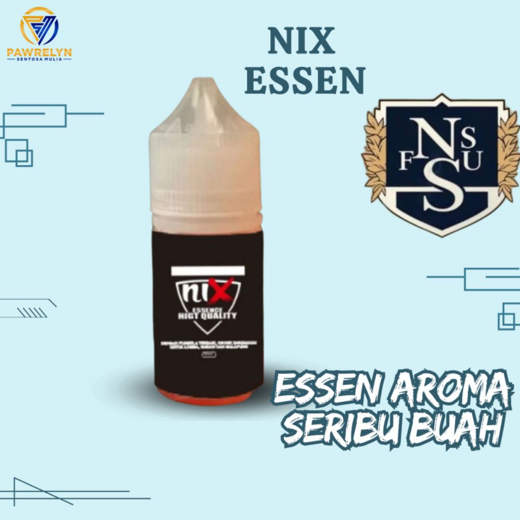 NFSU - Essen Seribu buah/nix Essen Aroma Seribu buah/Essen Oplosan Untuk Harian dan Lomba