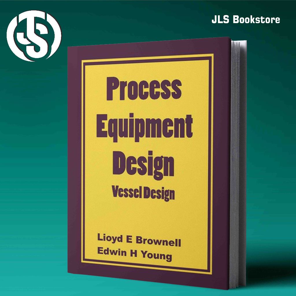 Process Equipment Design - Lloyd E. Brownell