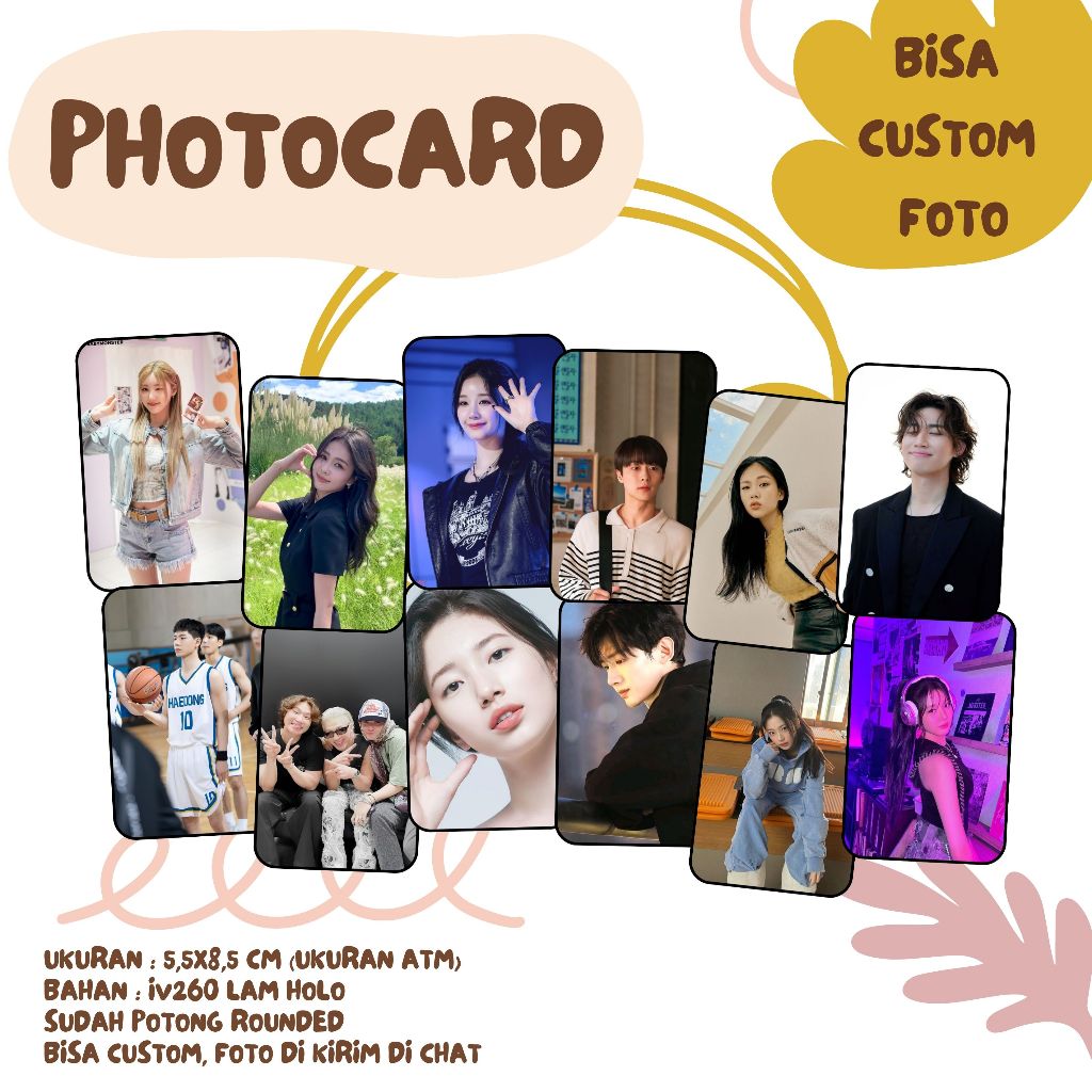(BISA CUSTOM) PHOTOCARD KPOP I DRAKOR I DRACIN I PHARITA I RAMI I RORA I RUKA I BAE HYUN SUNG I  BAE
