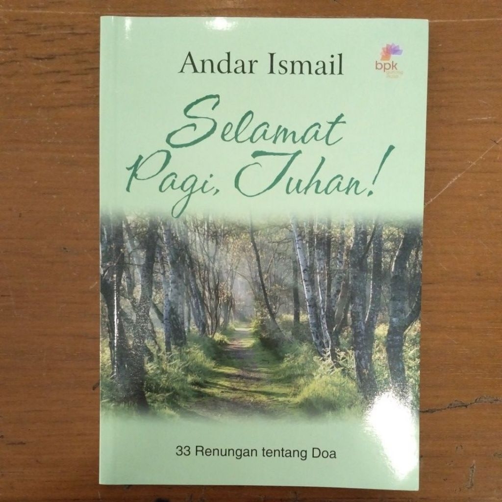 Selamat Pagi, Tuhan (33 Renungan tentang Doa)