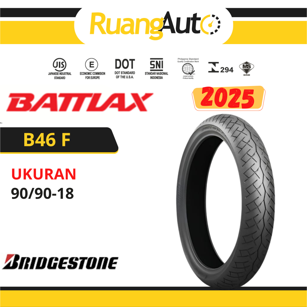 BAN MOTOR BATTLAX BT46 B46 F RING 18 UKURAN | 90/90 | 90/90-18 TUBELESS