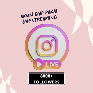 AKUN IG FOLLOWERS 8K–10K+ | BISA LIVE STREAMING | GARANSI AMAN