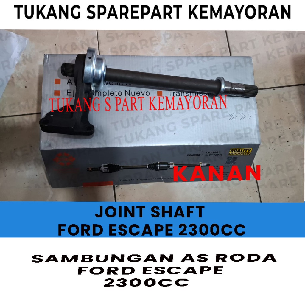 SAMBUNGAN AS RODA KANAN JOINT SHAFT FORD ESCAPE 2300CC UNIFAR
