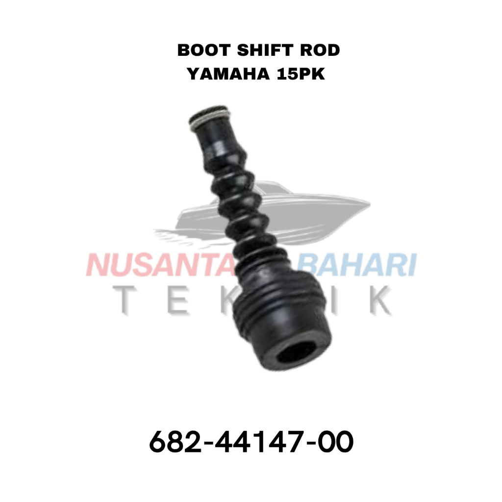 BOOT SHIFT ROD YAMAHA 15PK 682-44147-00 | KARET SHIFT ROD PRESENLING GEAR BOX LOWER UNIT SUKU CADANG