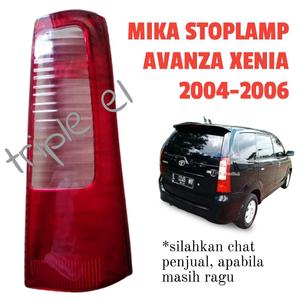 MIKA STOPLAMP STOP LAMP LAMPU BELAKANG AVANZA XENIA LAMA 2004 2005 2006 AWAL