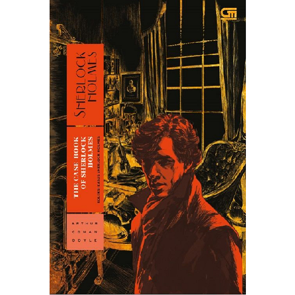 Sherlock Holmes The Case Book Of Sherlock Holmes Koleksi Kasus Sherlock Holmes - Arthur Conan Doyle