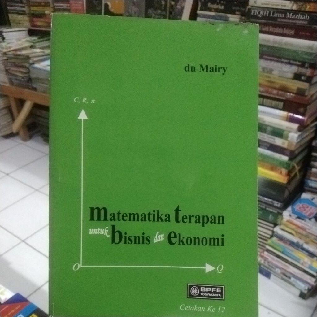BUKU BEKAS MATEMATIKA TERAPAN UNTUK BISNIS DAN EKONOMI DUMAIRY