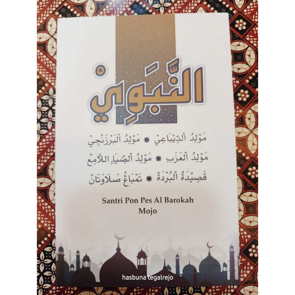 Buku Sholawat ANNABAWI berisi maulid lengkap,diba,barzanji,dliyaullami,burdah dan tembang solawatan