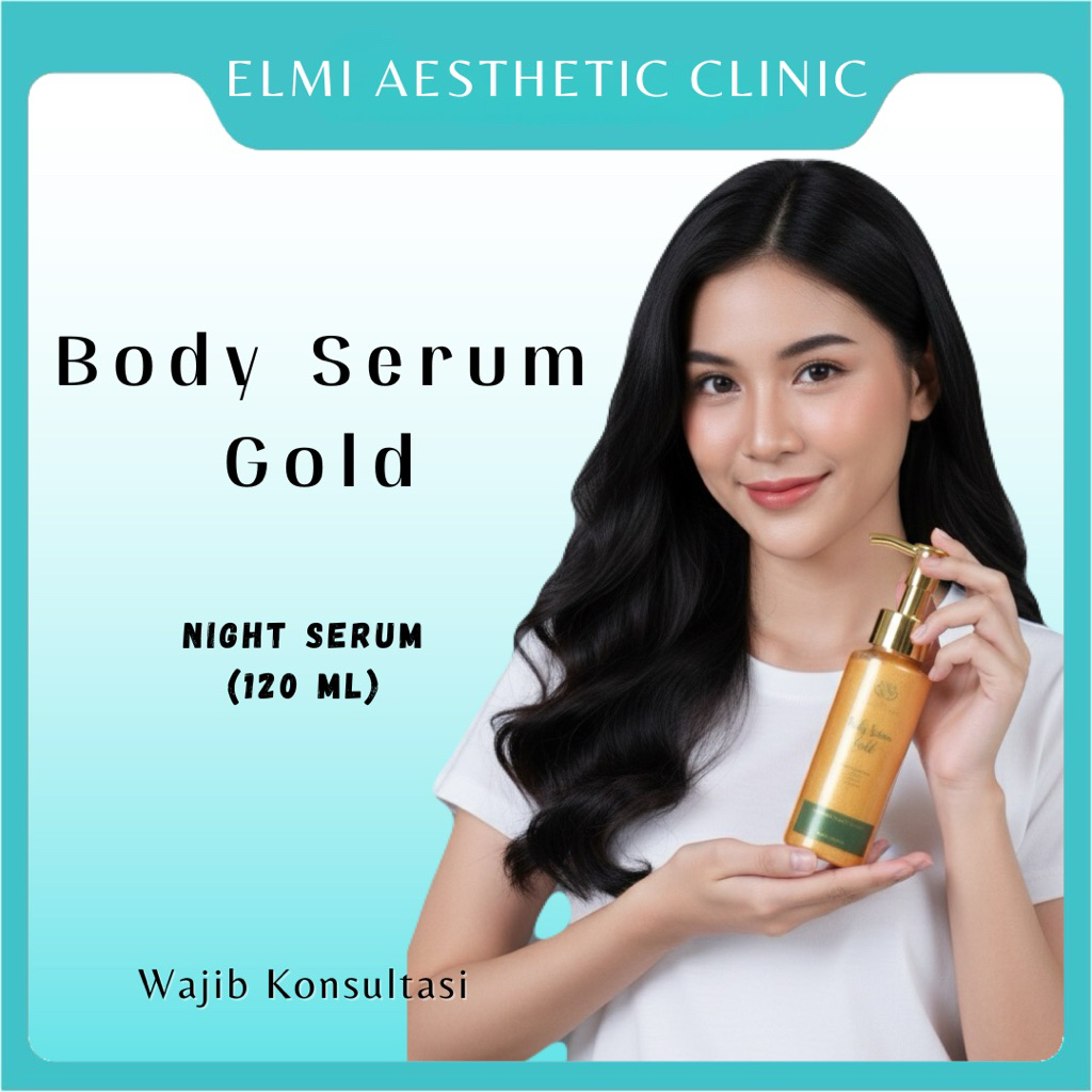 BODY SERUM GOLD - ELMI AESTHETIC CLINIC | BODY SERUM GOLD FH BEAUTY | PEMUTIH BADAN DOSIS TINGGI | B