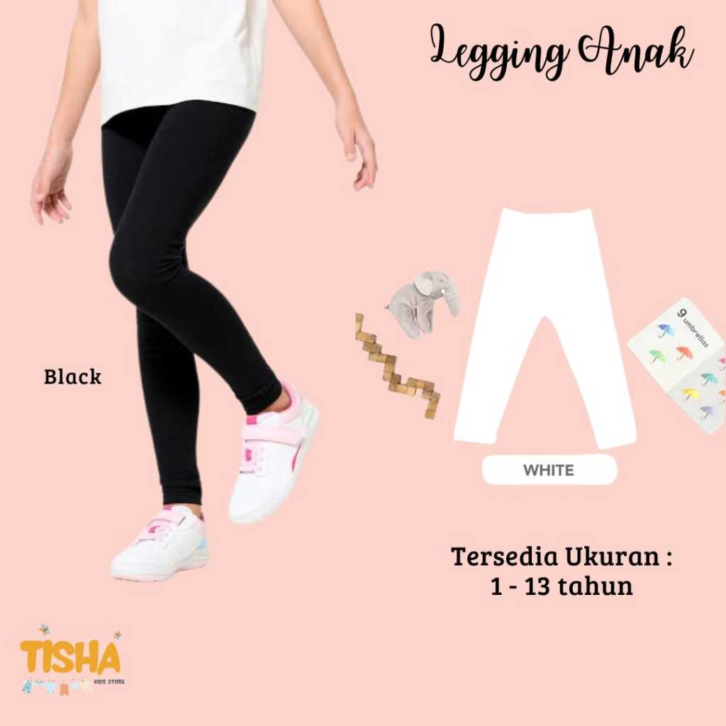 LEGGING ANAK PEREMPUAN 1 - 13 TAHUN LEGGING ANAK POLOS HITAM PUTIH LEGGING BAYI ANAK TANGGUNG