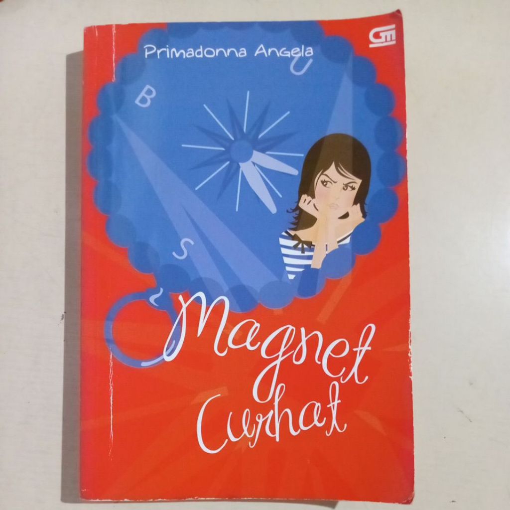 Novel judul Magnet Curhat oleh Primadonna Angela