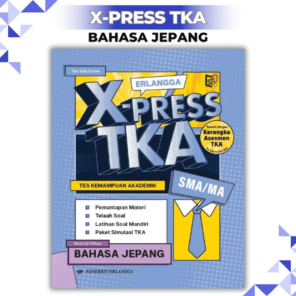 BUKU EXPRESS TKA BAHASA JEPANG SMA/MA - PENERBIT ERLANGGA