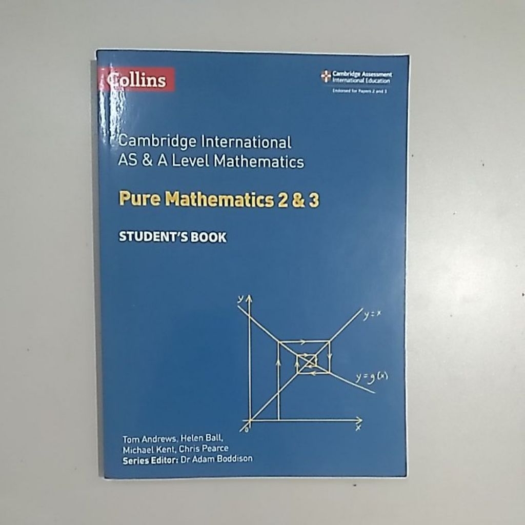 Cambridge International AS & A Level Mathematics : Pure Mathematics 2 & 3