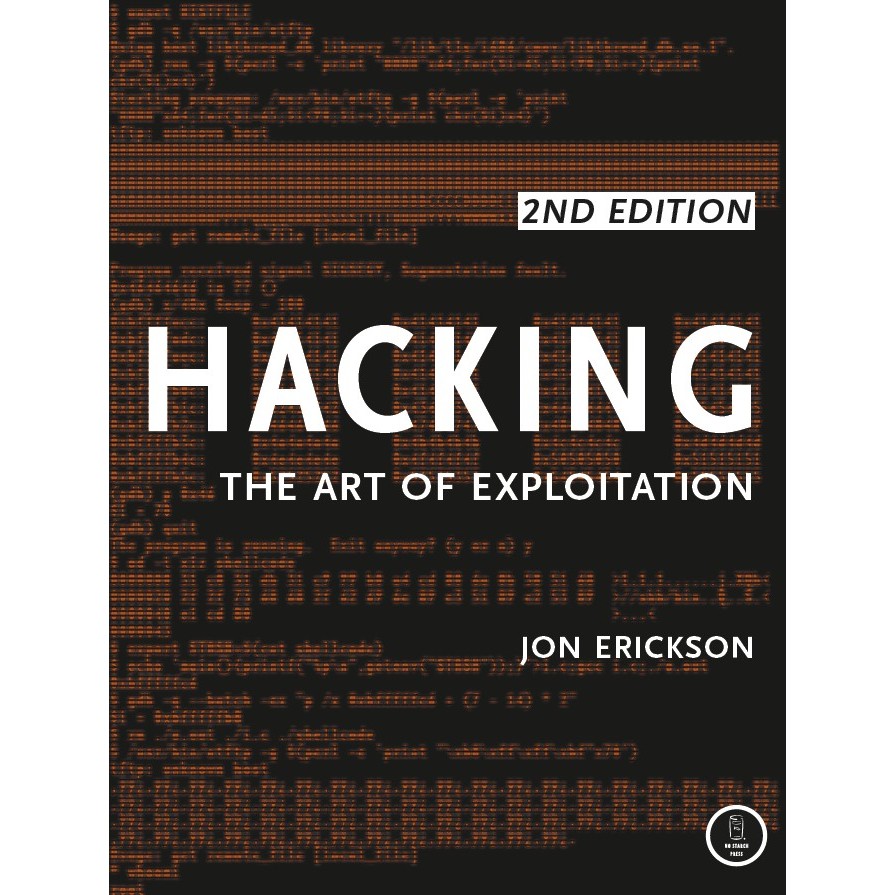 Hacking: The Art of Exploitation, 2nd Edition