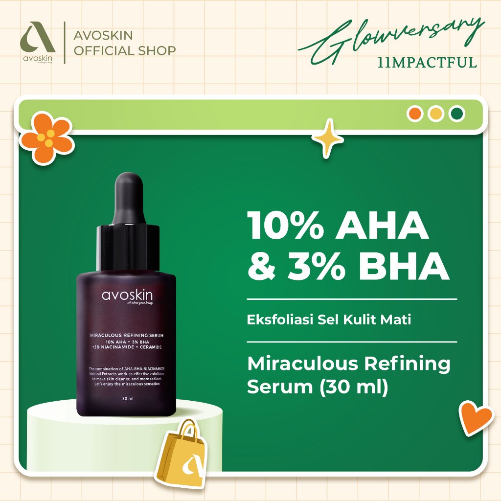 Serum Avoskin Miraculous Refining 30ml-AHA BHA-Waktunya Eksfoliasi Kulit Wajah