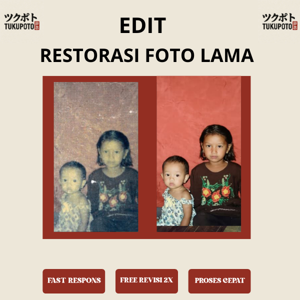 RESTORASI FOTO RUSAK FOTO JADUL FOTO BLUR FOTO TERKELUPAS/EDIT PROFESIONAL/EDIT PHOTOSHOP/EDIT KEKIN