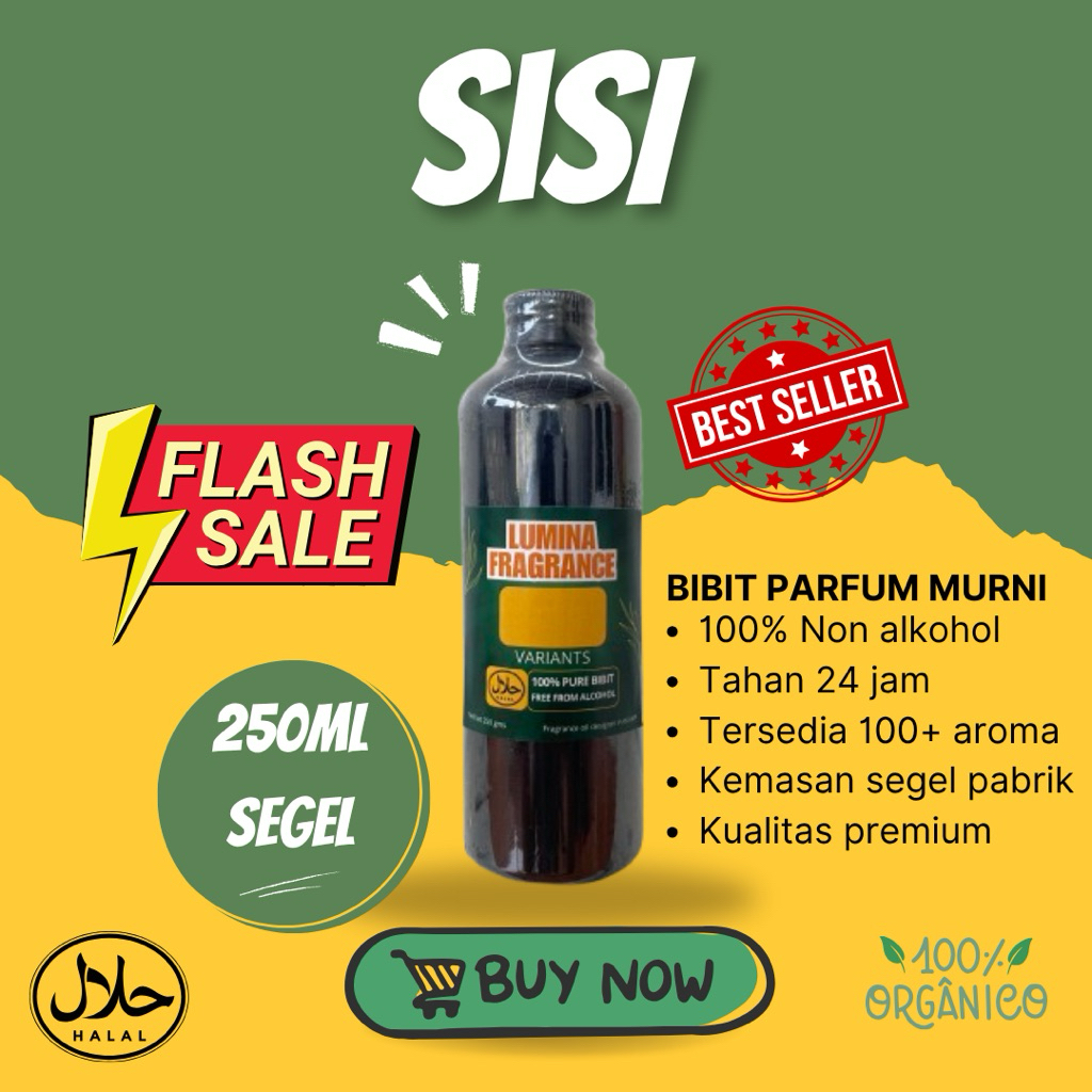 SISI - Bibit Parfum Murni Segel Pabrik 250ml Original Premium | Minyak Wangi Import Grade A Tahan La