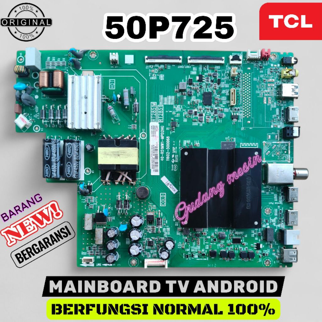 MB TV TCL 50P725 / MAINBOARD TV TCL 50P725 / MESIN TV TCL 50P725 / MODUL TV TCL 50P725 / MB TCL 50P7