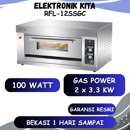 GETRA GAS BAKING OVEN 1 DECK RFL-12SSGC RFL 12 SSGC RFL12SSGC OVEN ROTI BEKASI MURAH GARANSI RESMI