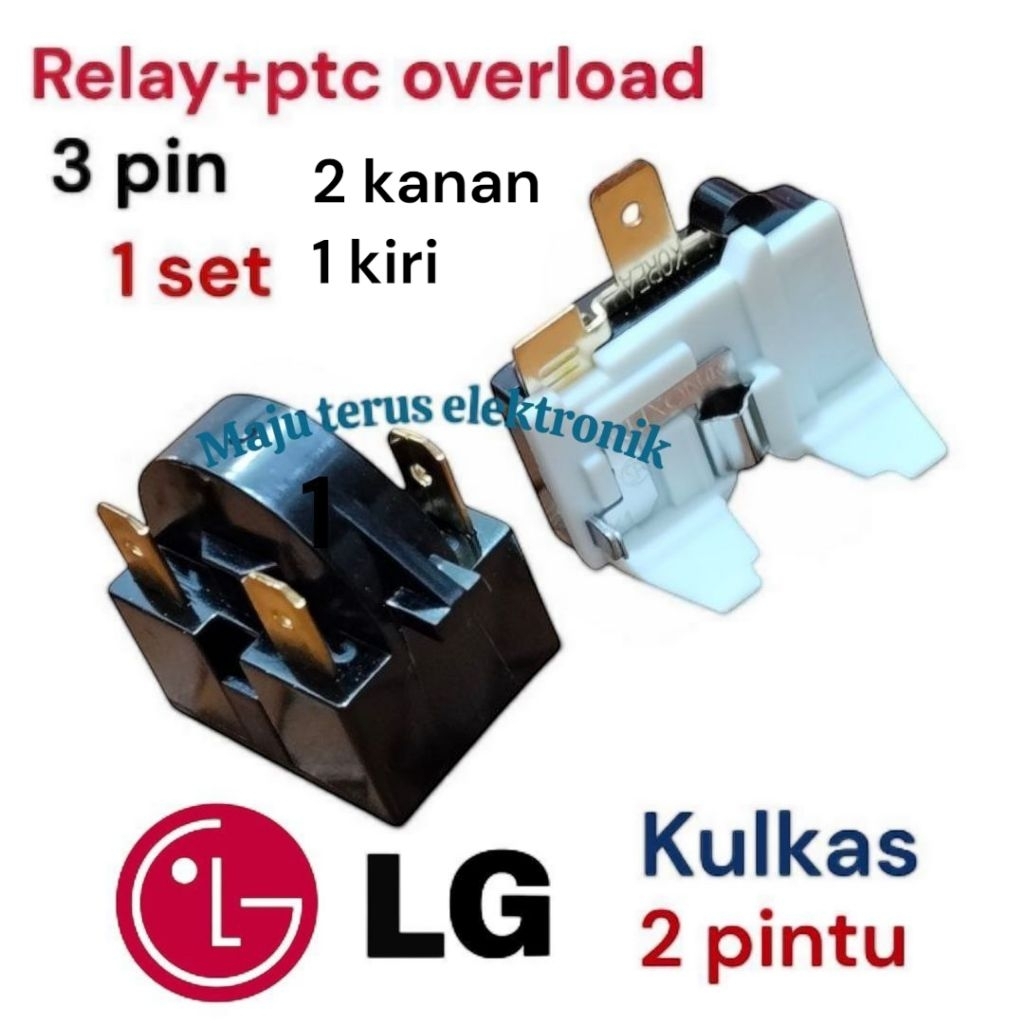 Relay+ptc overload 3 pin 2 kanan 1 kiri kulkas LG 2 pintu