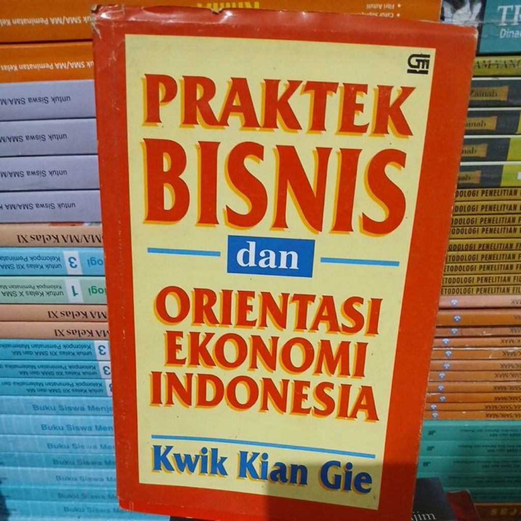 praktek bisnis dan orientasi ekonomi Indonesia buku bekas