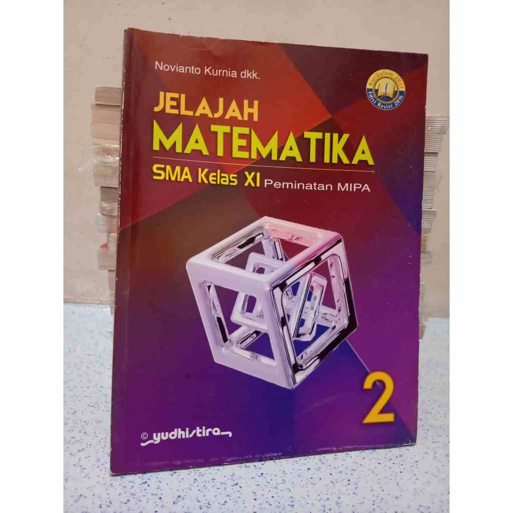 BUKU JELAJAH MATEMATIKA SMA KELAS 11/XI PEMINATAN MIPA