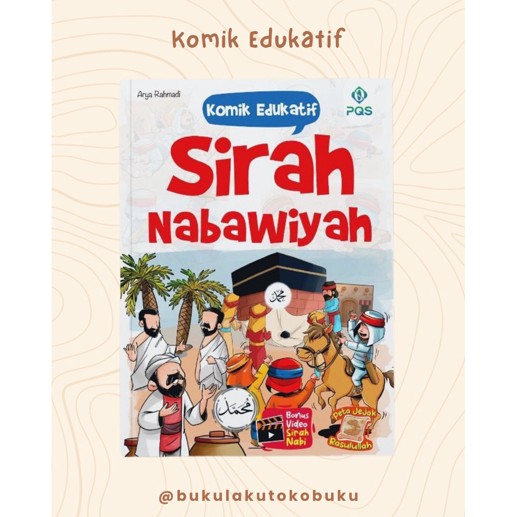 Bukulaku - PQS Komik Edukatif SIRAH NABAWIYAH