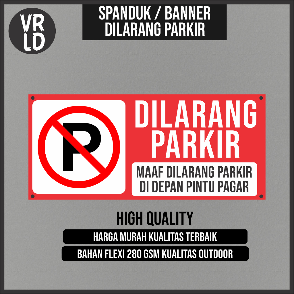 Spanduk Banner Dilarang Parkir / Spanduk Banner Dilarang Parkir 100 X 50 CM / Banner Larangan