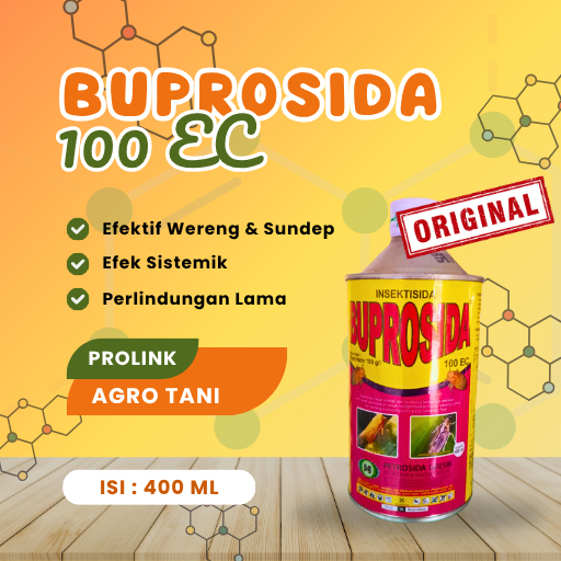 BUPROSIDA 100 EC 400ML - OBAT INSEKTISIDA SISTEMIK AMPUH KENDALIKAN HAMA PADA TANAMAN PADI
