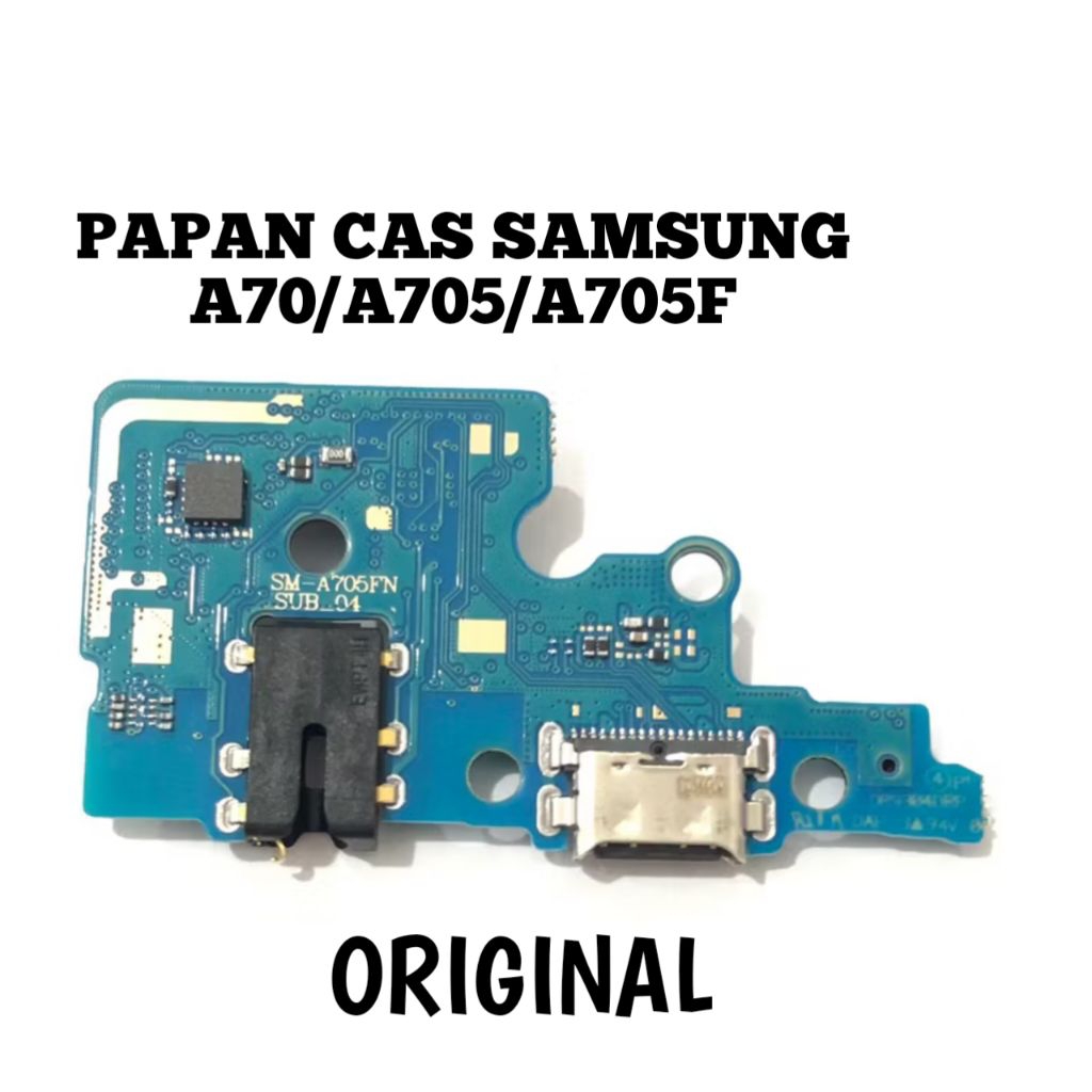 Papan cas samsung A70 / samsung A705 / A705f original konektor charger board cas pengganti