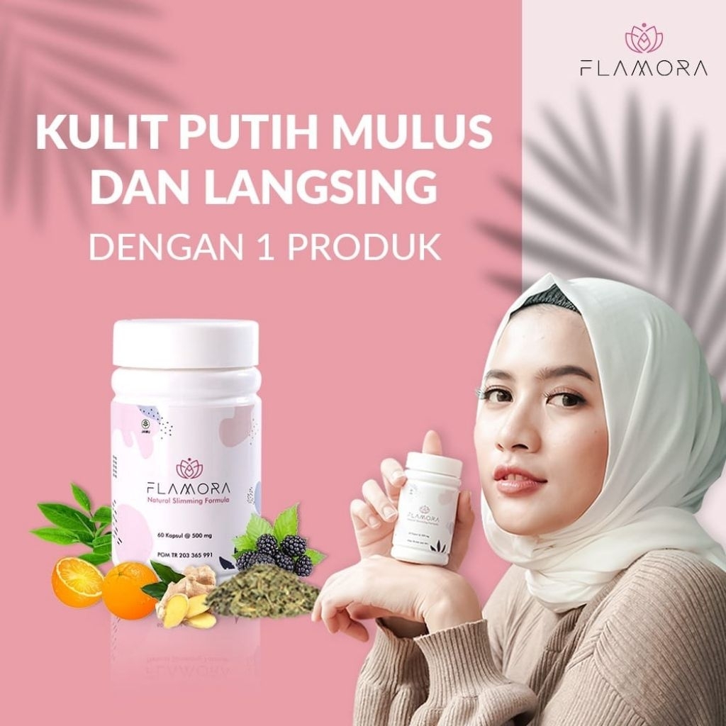 Flamora slimming kapsul pelangsing plus pencerah kulit halal dan bpom