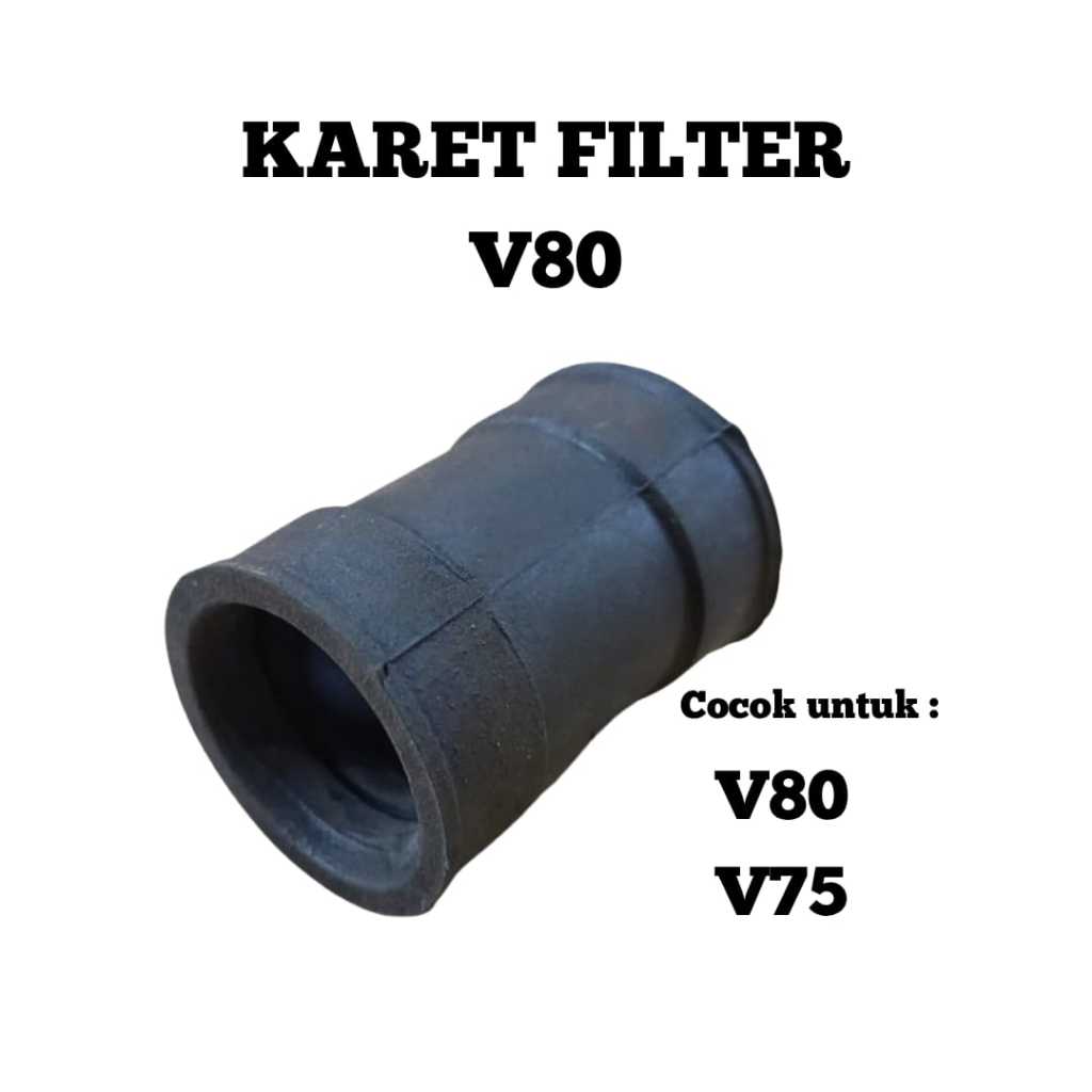 KARET FILTER V-80 / V 80 / V 75 POLOS