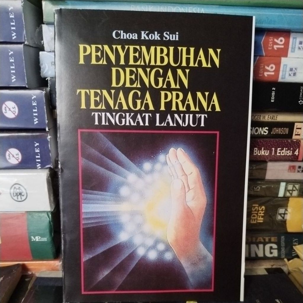 Penyembuhan Dengan Tenaga Prana •Tingkat Lanjut