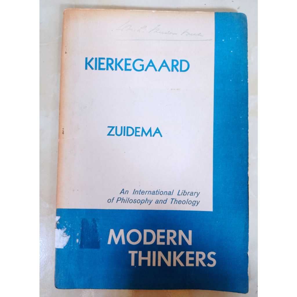 KIERKEGAARD: AN INTERNATIONAL LIBRARY OF PHILOSOPHY AND THEOLOGY. MODERN THINKERS