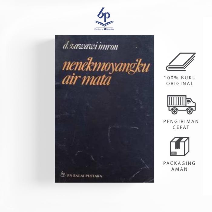 Nenek Moyangku Air Mata (D. Zawawi Imron) - Balai Pustaka